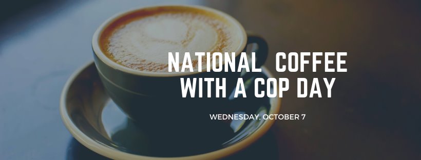 National Coffee with a Cop Day